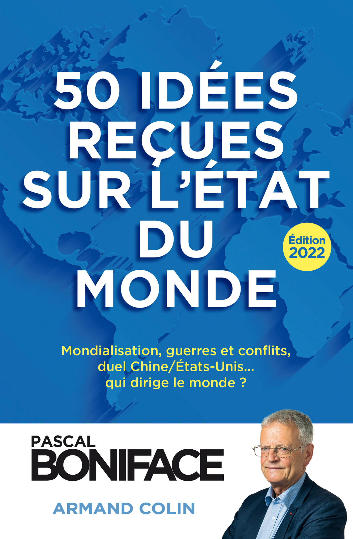 50 idées reçues sur l'état du monde - Édition 2022