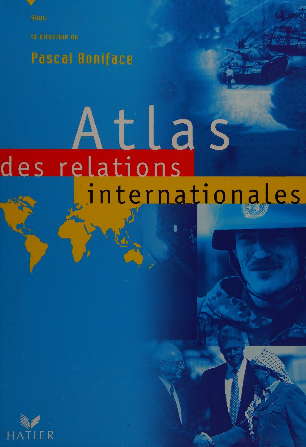 Atlas des relations internationales
