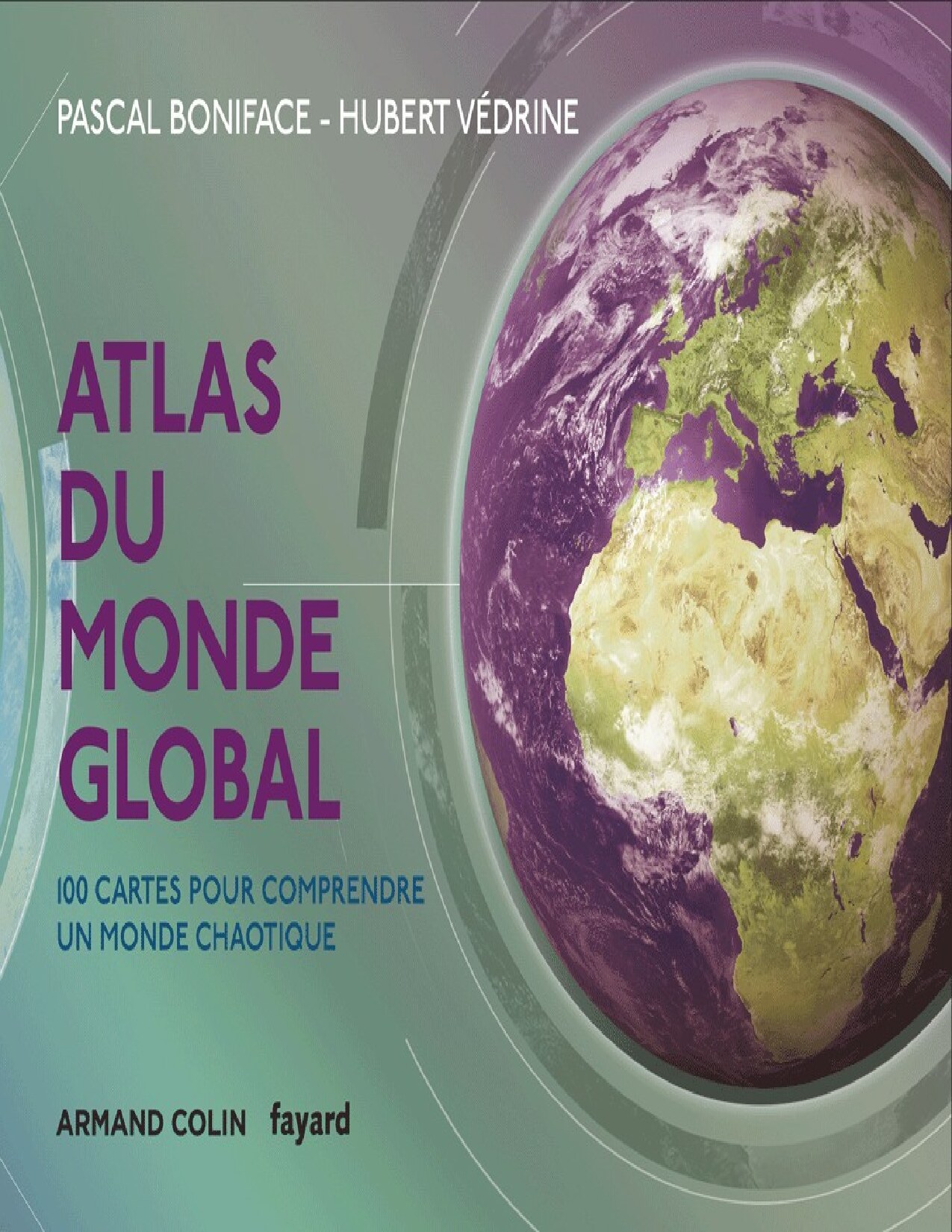 Atlas du monde global - 3e édition