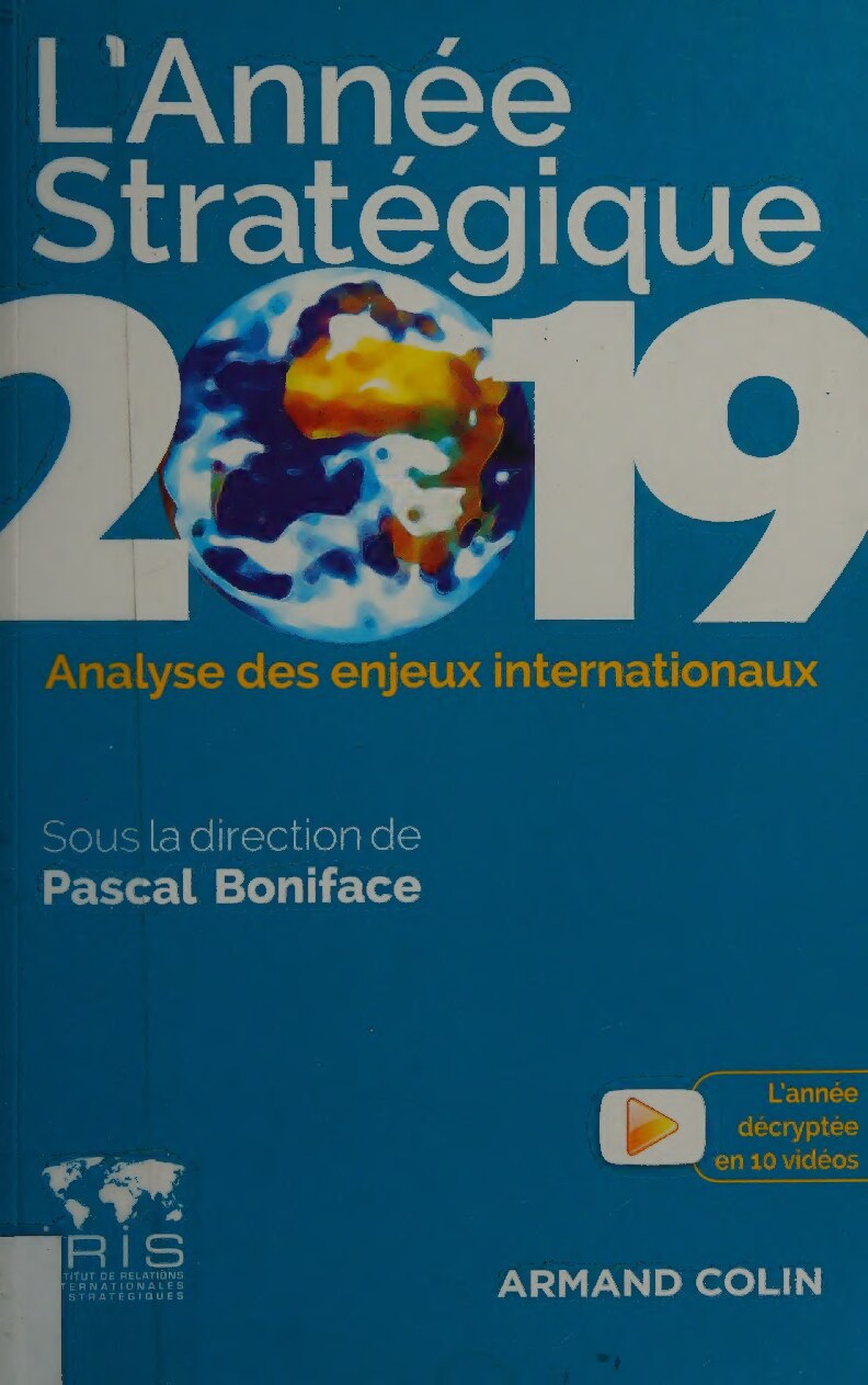 L'Année stratégique 2019 - Analyse des enjeux internationaux: Analyse des enjeux internationaux