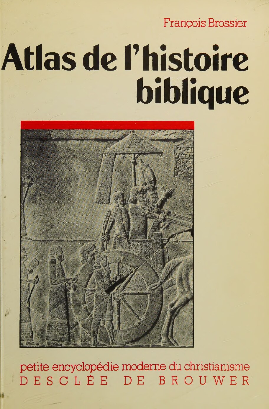 Atlas de l'histoire biblique (DDB.CHRISTIANIS)