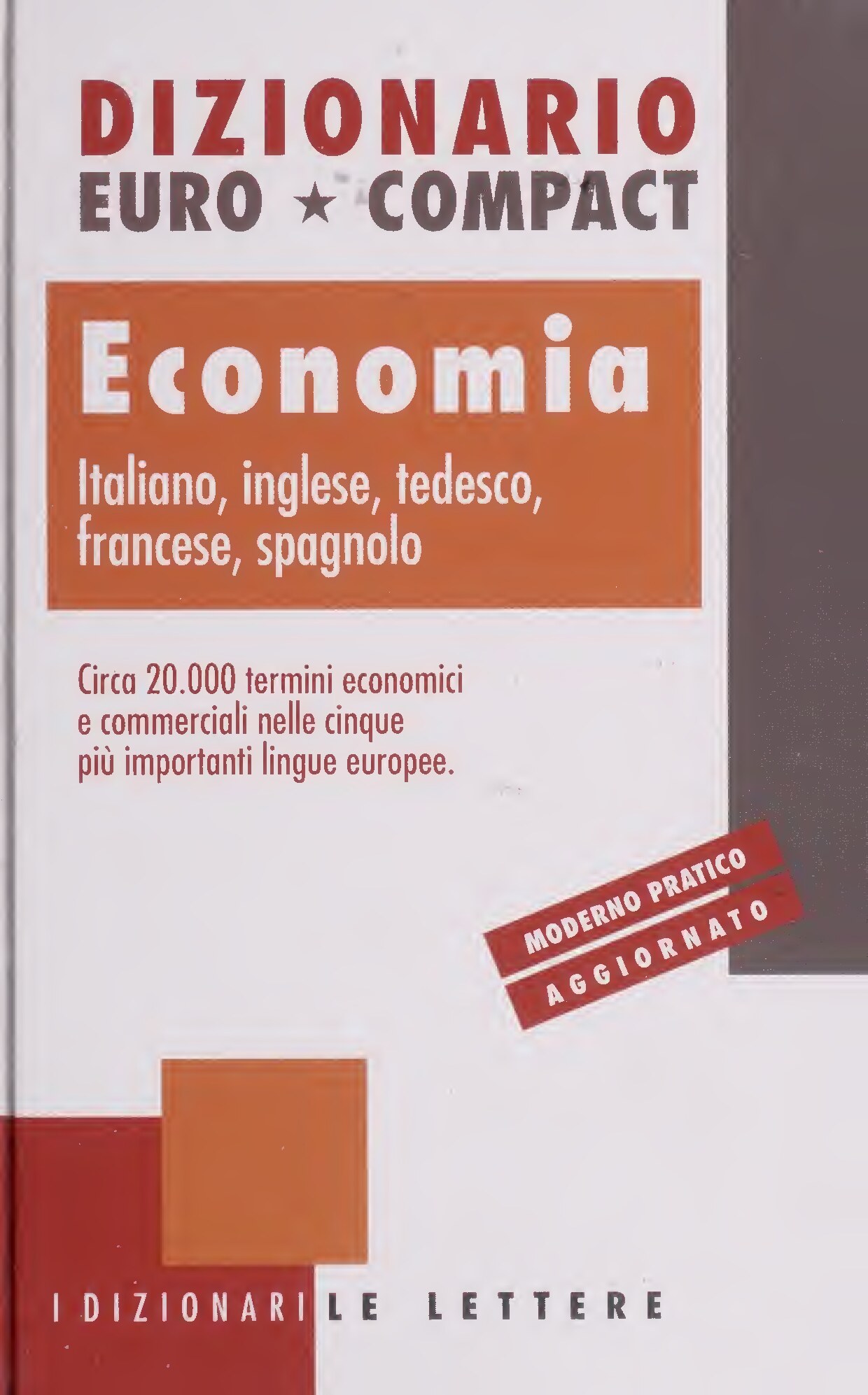 Dizionario euro compact : economia : italiano, inglese, tedesco, francese, spagnolo