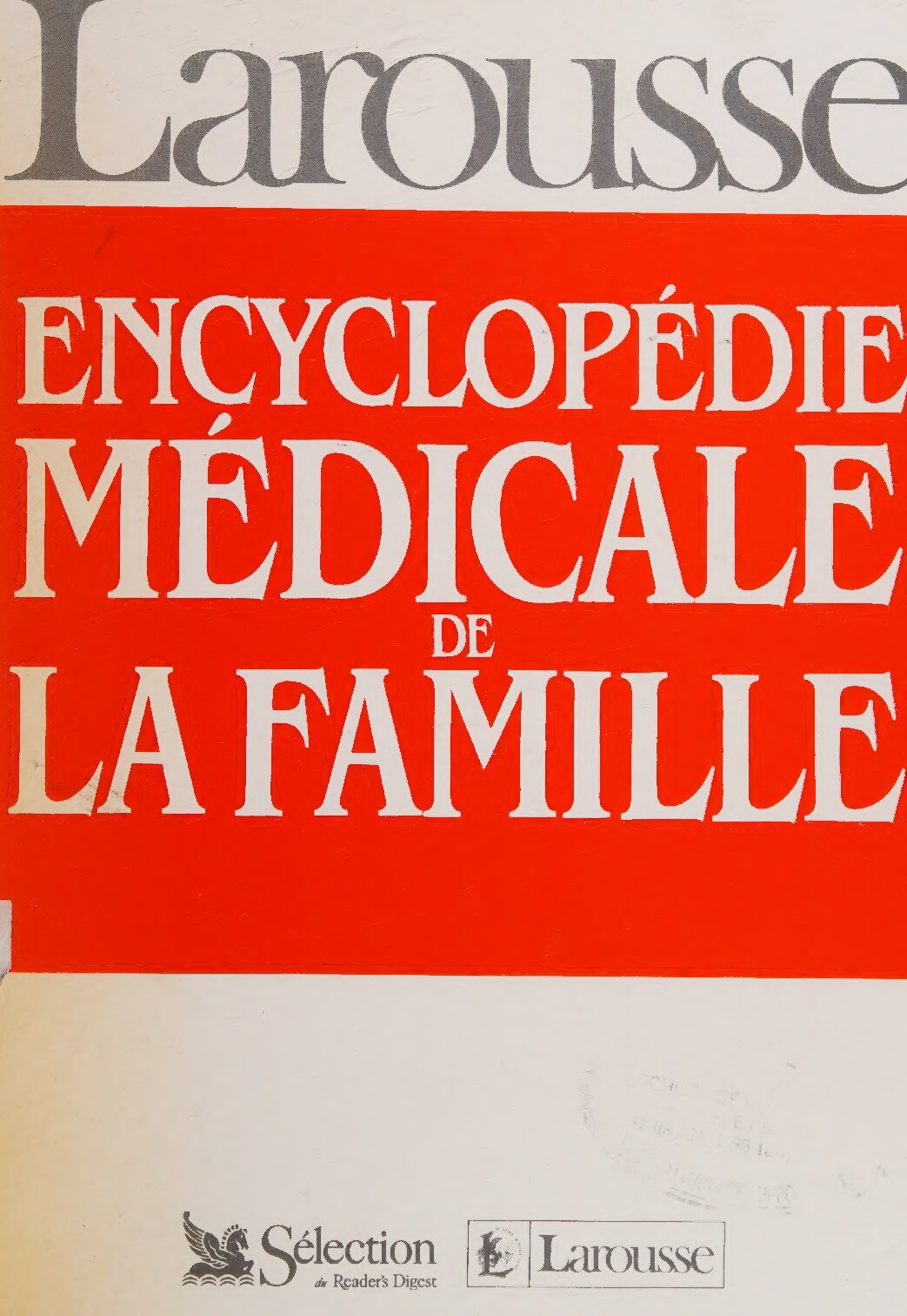 Encyclopédie médicale de la famille