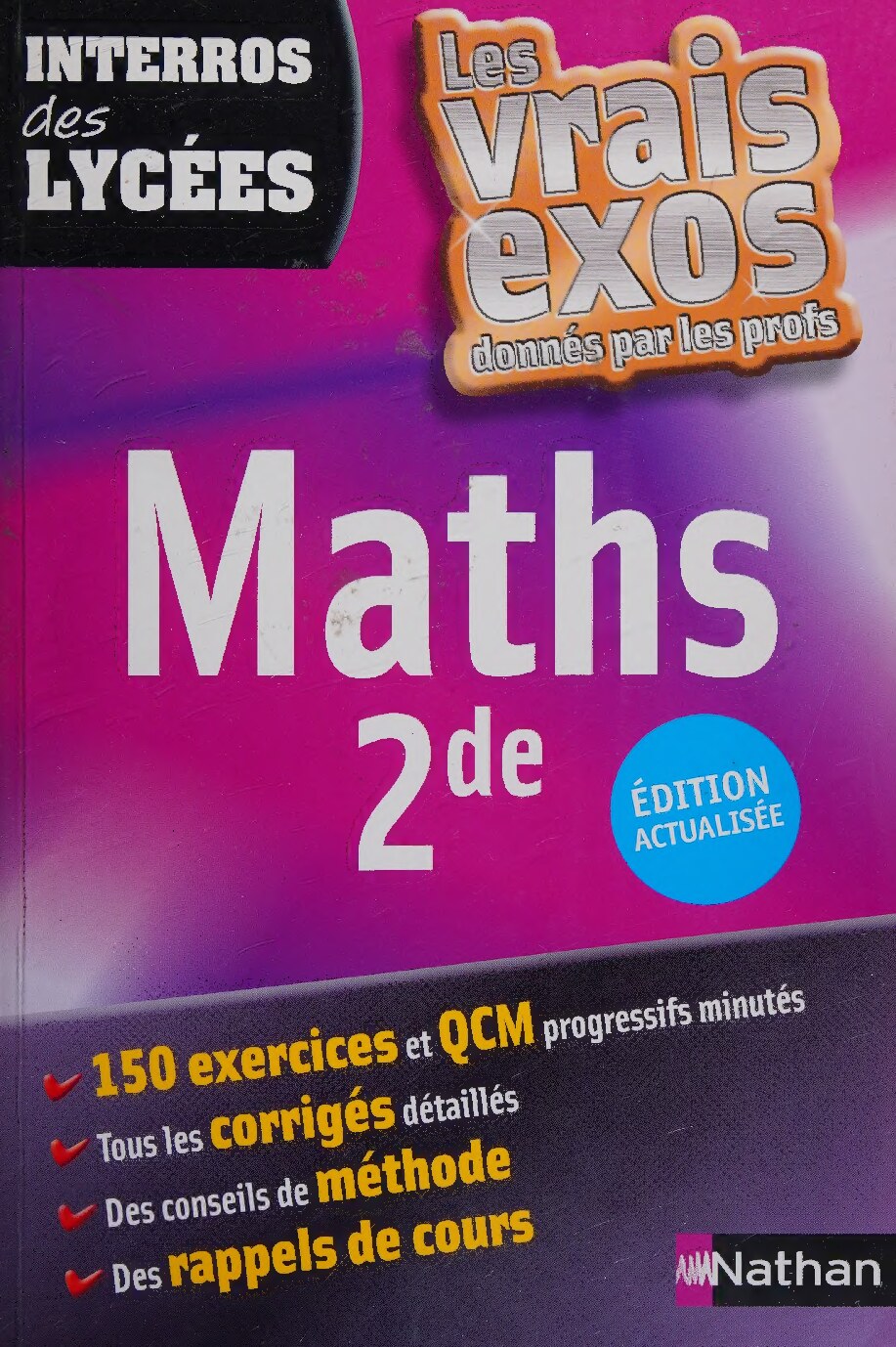 INTERROS DES LYCEES T.10; maths ; 2nde
