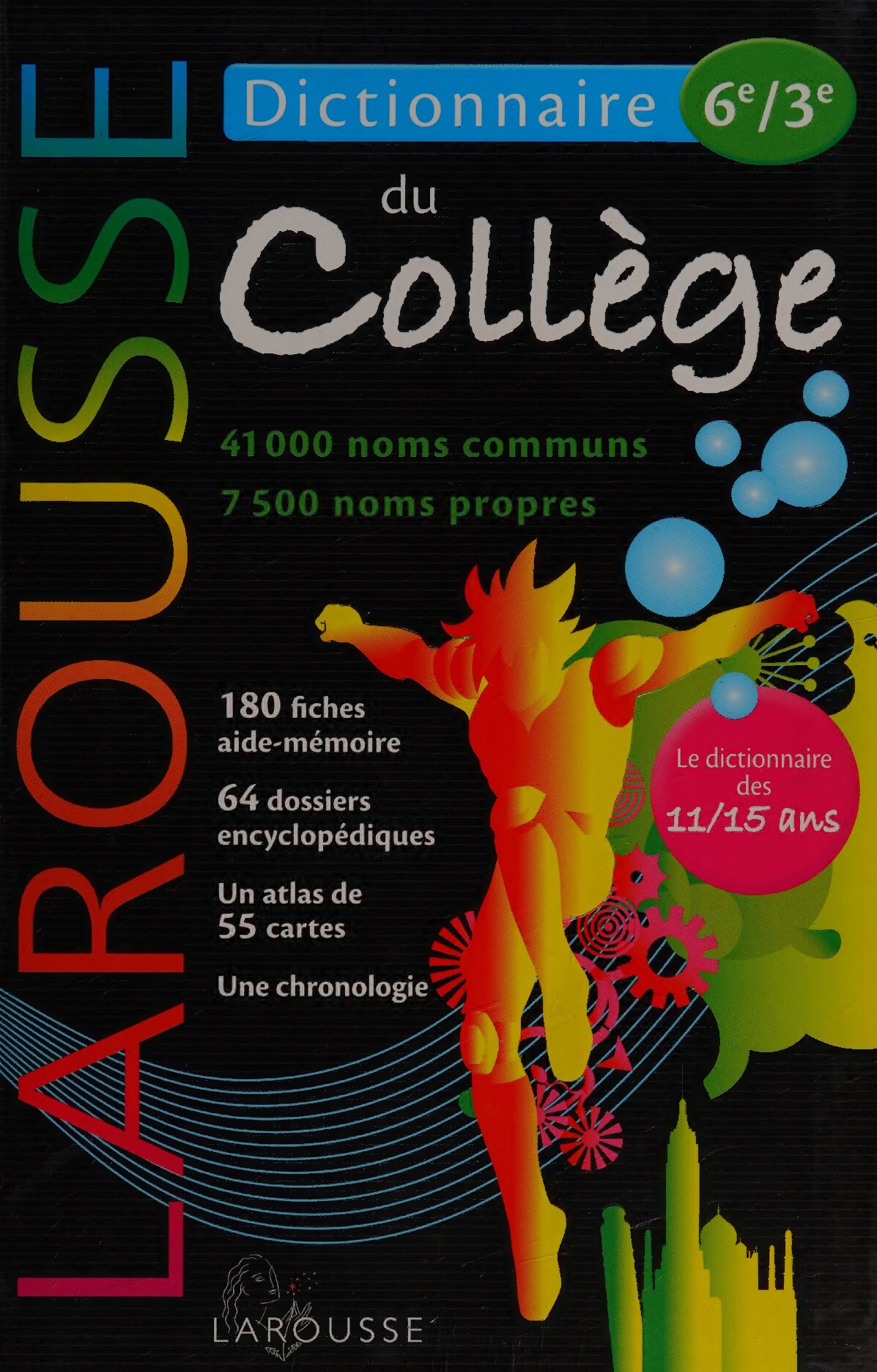 Dictionnaire Larousse du collÃ¨ge (French Edition)