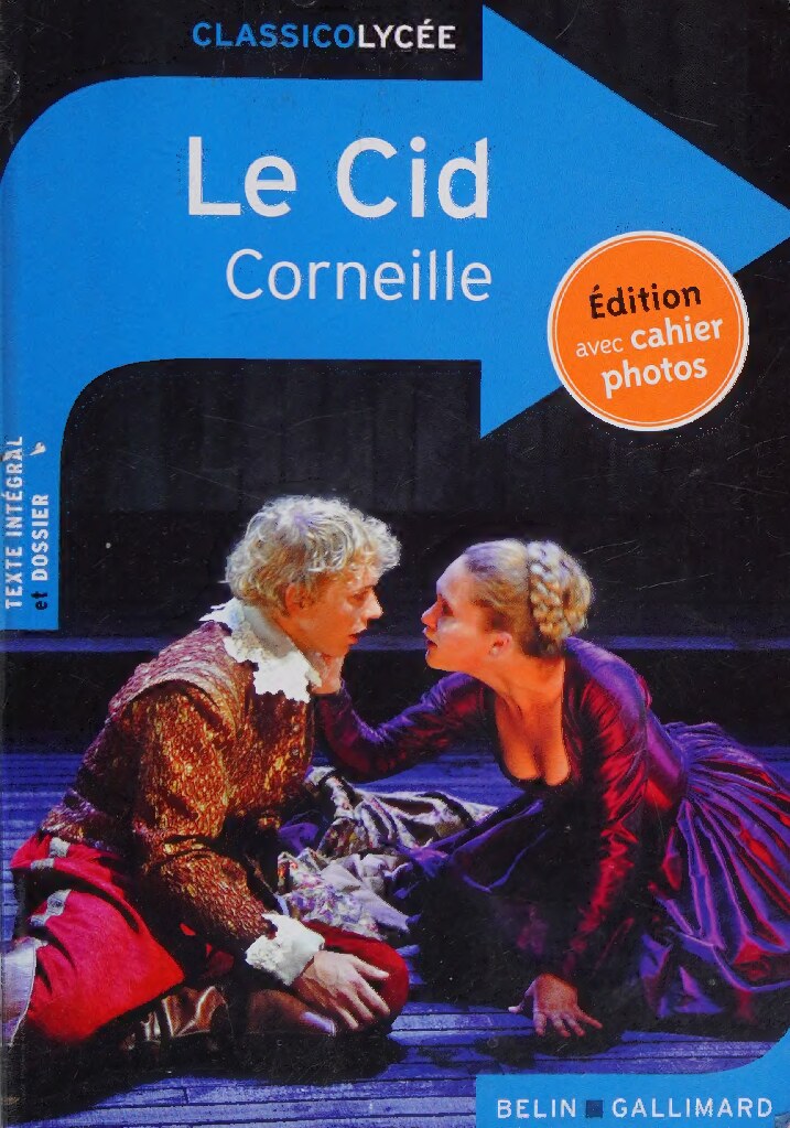 Le Cid: Édition Lycée avec cahier photos