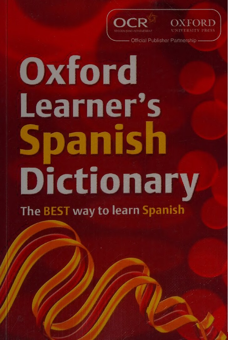 Oxford learner's Spanish dictionary