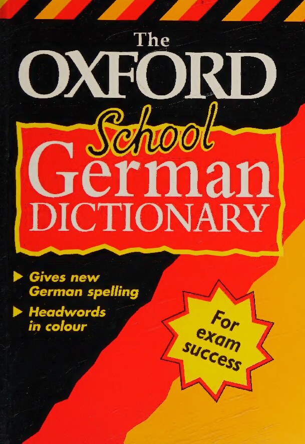 The Oxford school German dictionary 