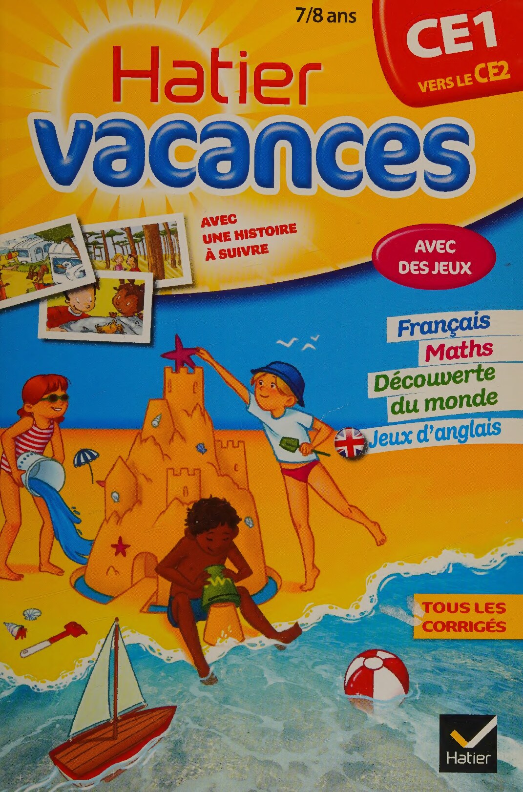 Cahiers De Vacances Hatier: Ce1  7/8 Ans