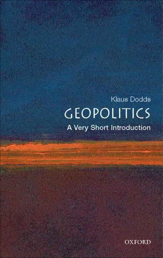 Geopolitics: A Very Short Introduction