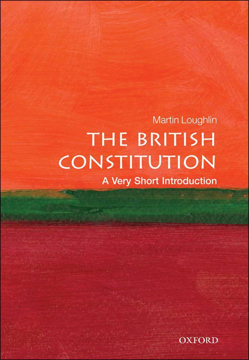 The British Constitution: A Very Short Introduction