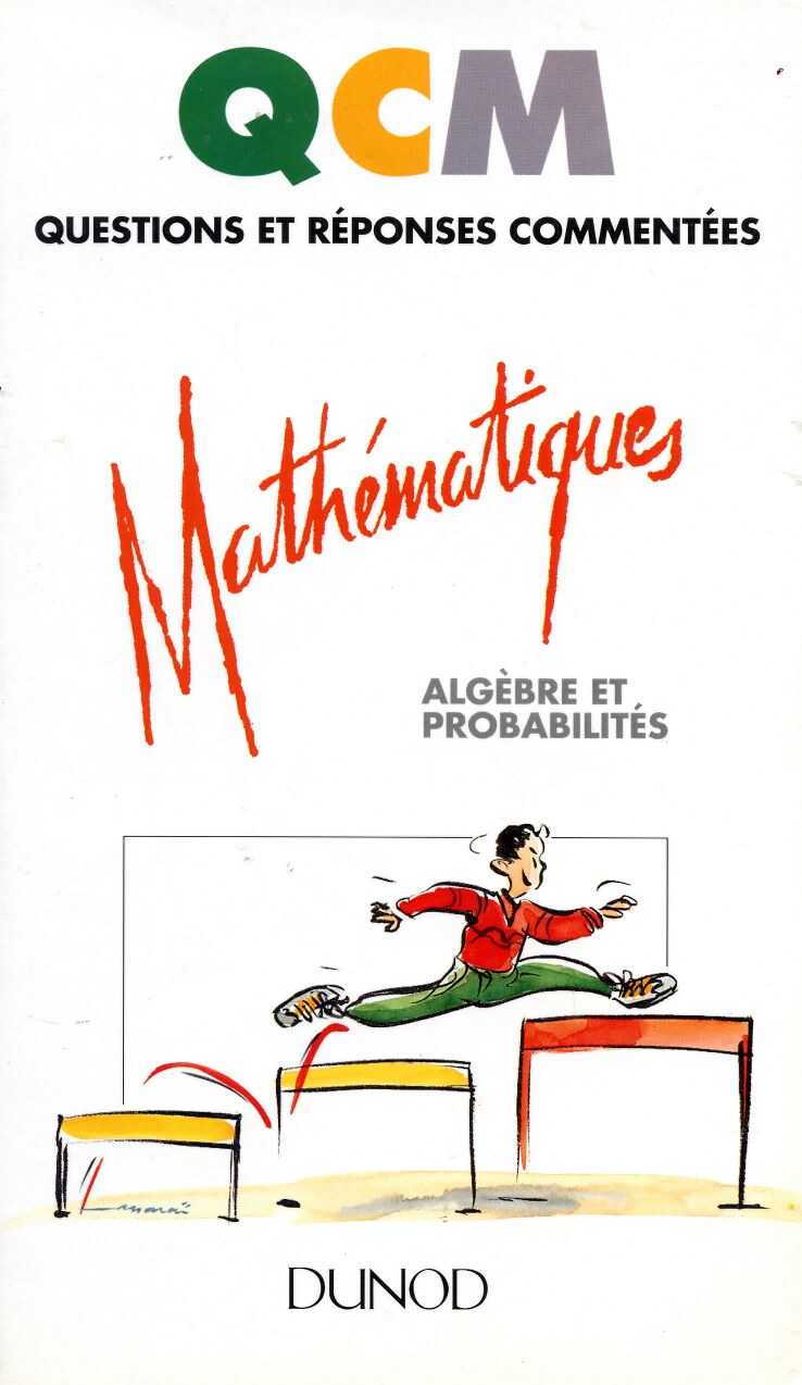 F. Guénard et P. Hug - QCM - HEC - Volume 2 - Algèbre et probabilités