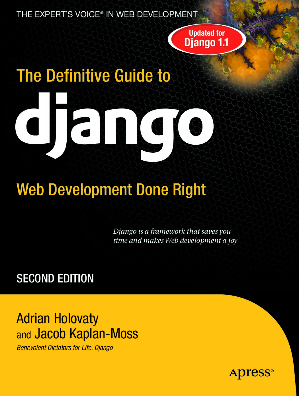The Definitive Guide to Django_ Web Development Done Right, -- by Adrian Holovaty, Jacob Kaplan-Moss -- Expert's voice in Web development, 2nd ed, -- isbn13 9781281339546 -- f5efbddad3cf64858c690caac08e6fe7 -- Anna’s Archive