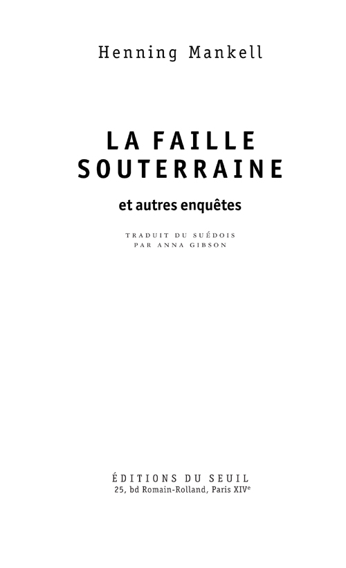 La Faille souterraine