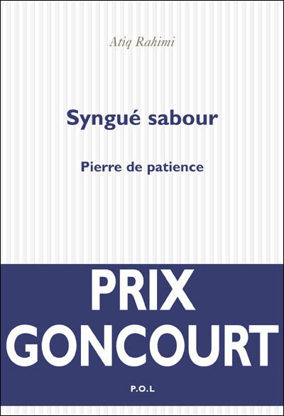 Syngué sabour Pierre de patience (2008)