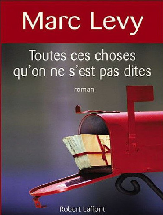 Toutes Ces Choses Qu'on Ne S'est Pas Dites