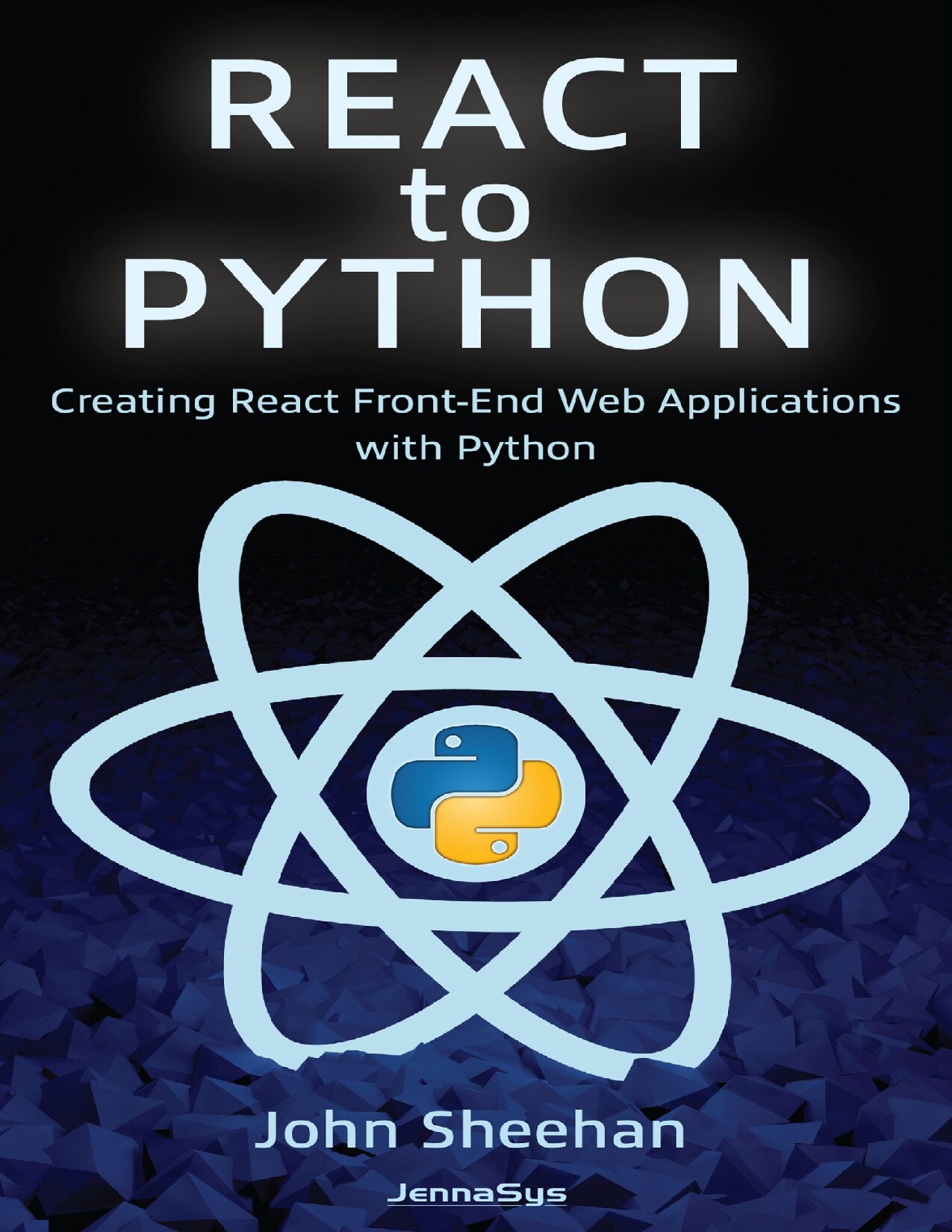 Creating React Front-End Web Applications with Python