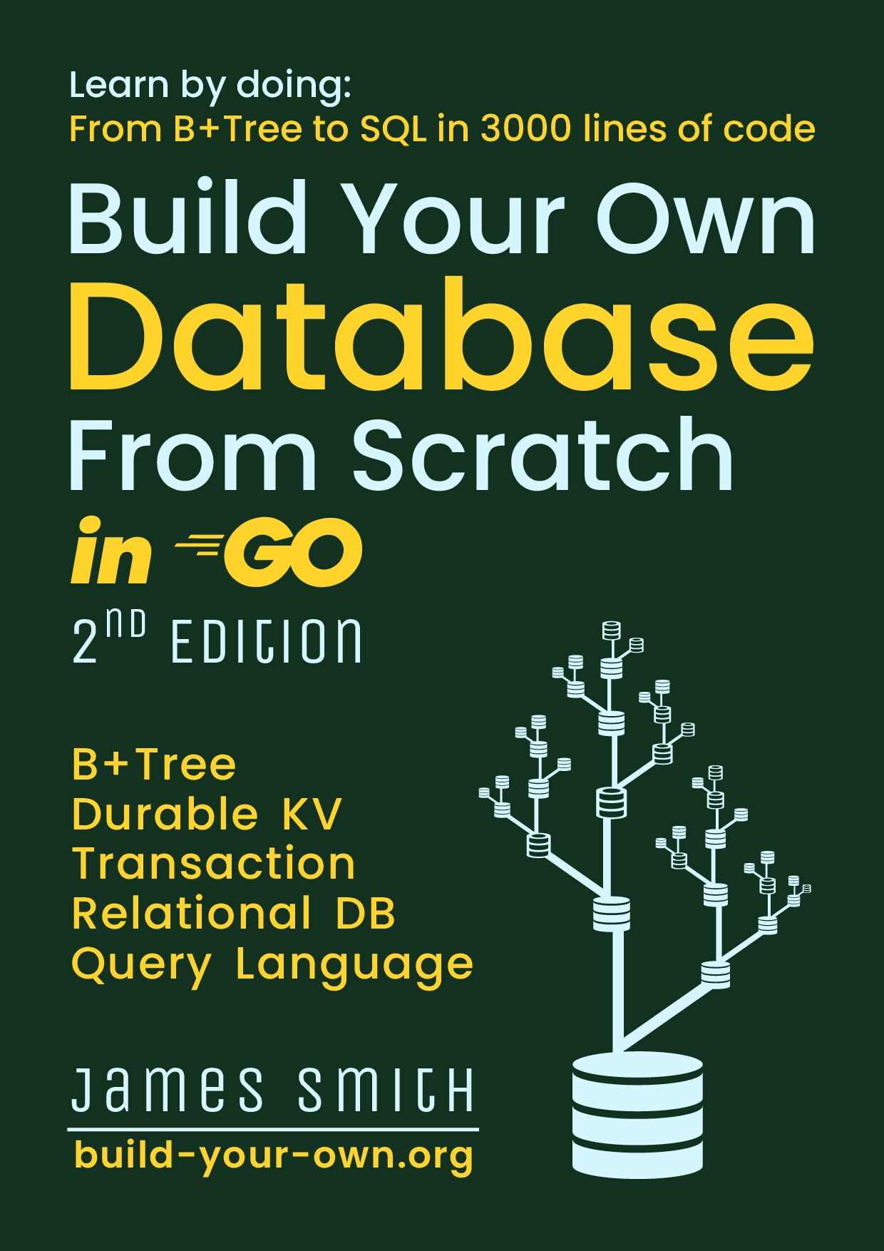 Build Your Own Database From Scratch in Go