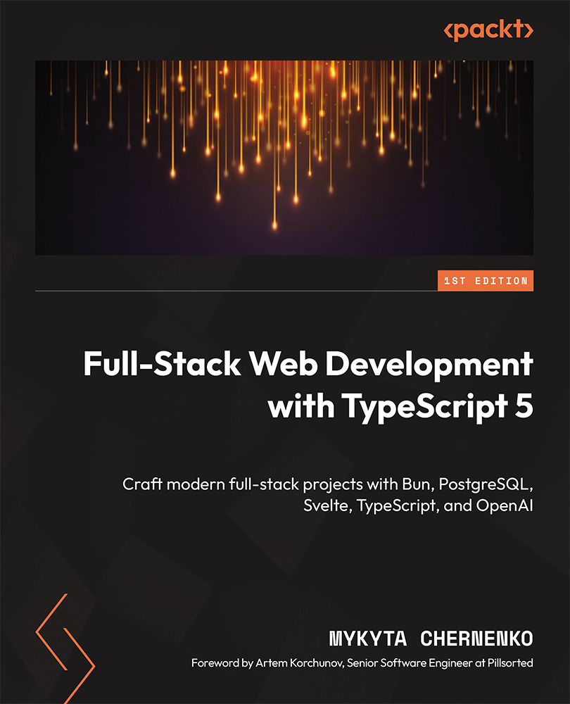 Full-Stack Web Development
with TypeScript 5