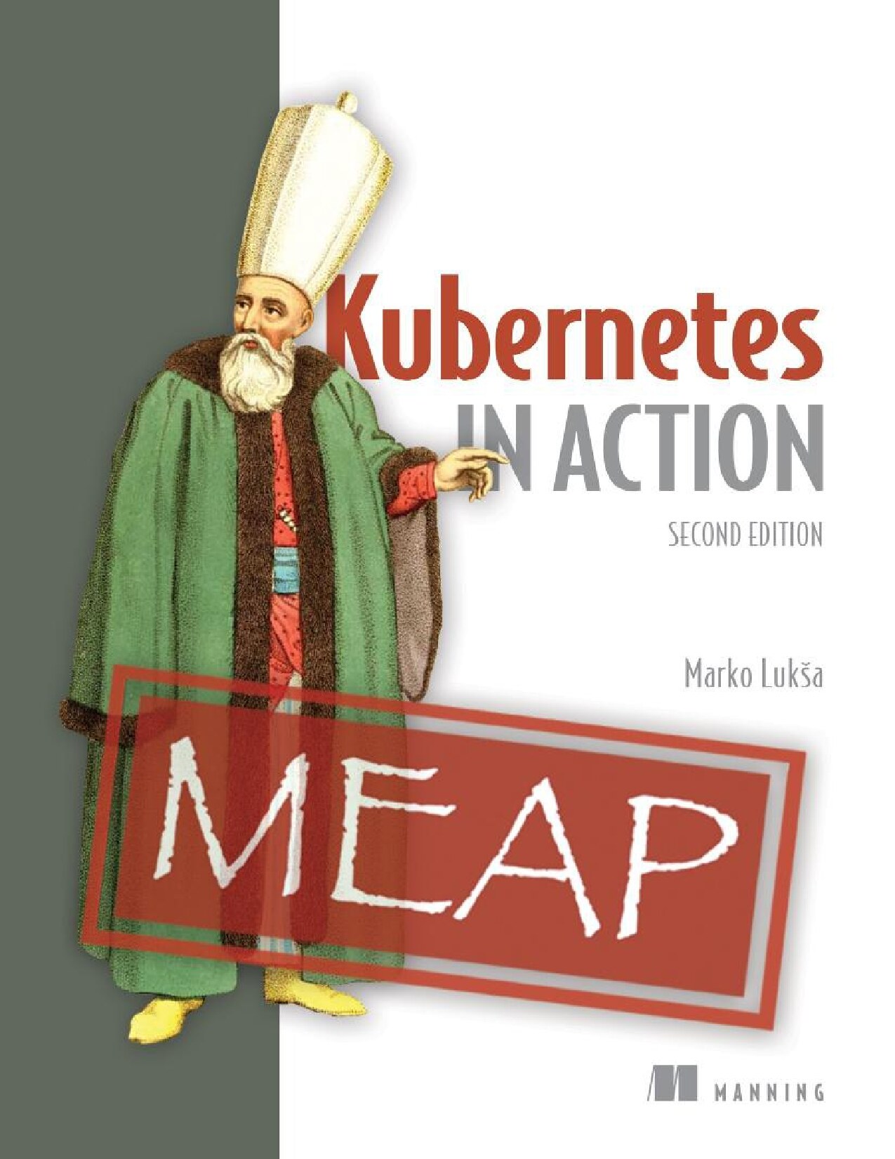 Kubernetes in Action, Second Edition MEAP V15