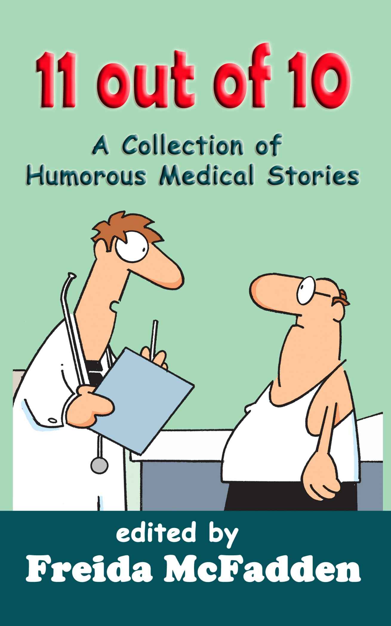 11 Out of 10: A Collection of Humorous Medical Short Stories