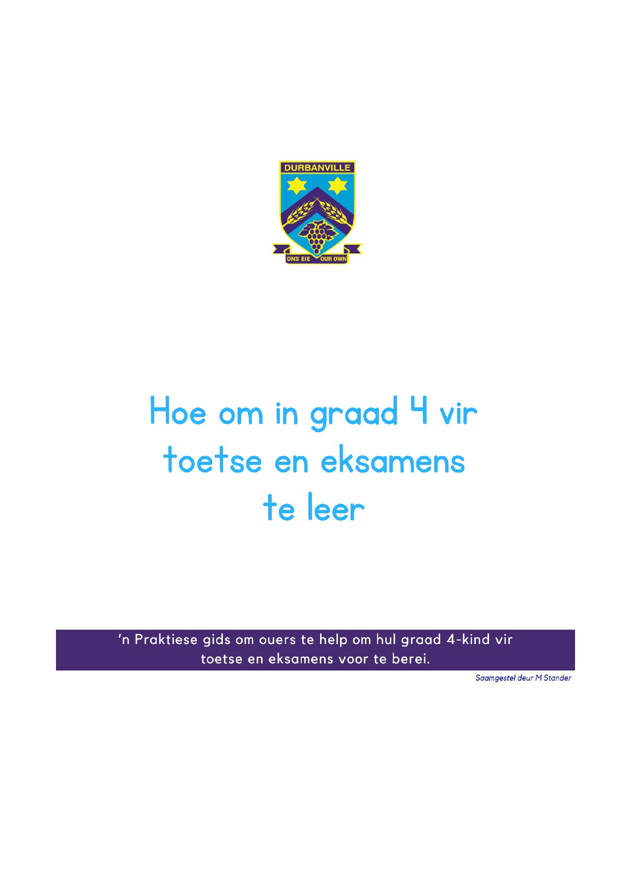 2025_Hoe_om_in_Gr._4_te_leer_Ouerhandleiding - M Stander
