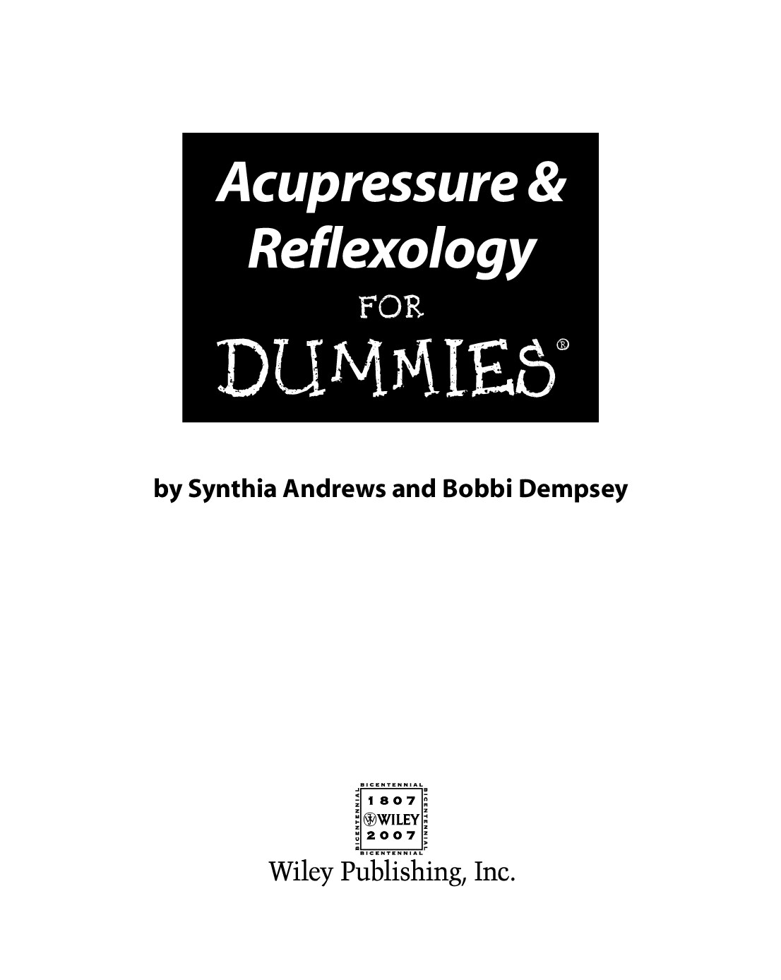 Acupressure & Reflexology for Dummies - Dummies Guide