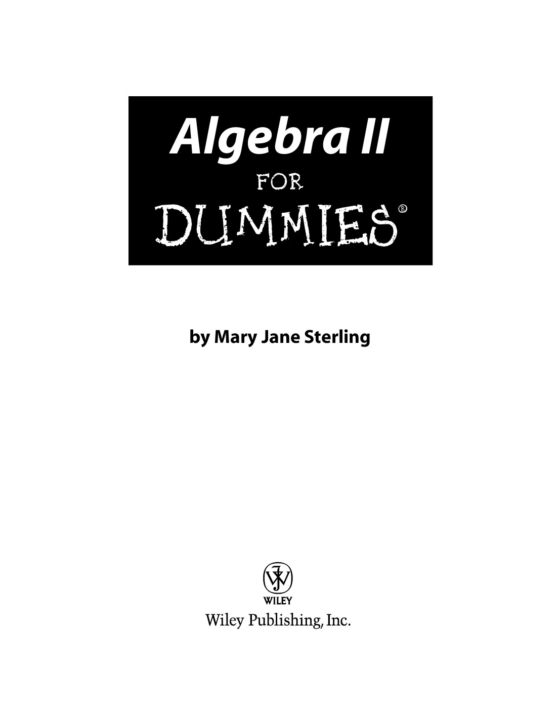Algebra II for Dummies ISBN - 0471775819 - Dummies Guide