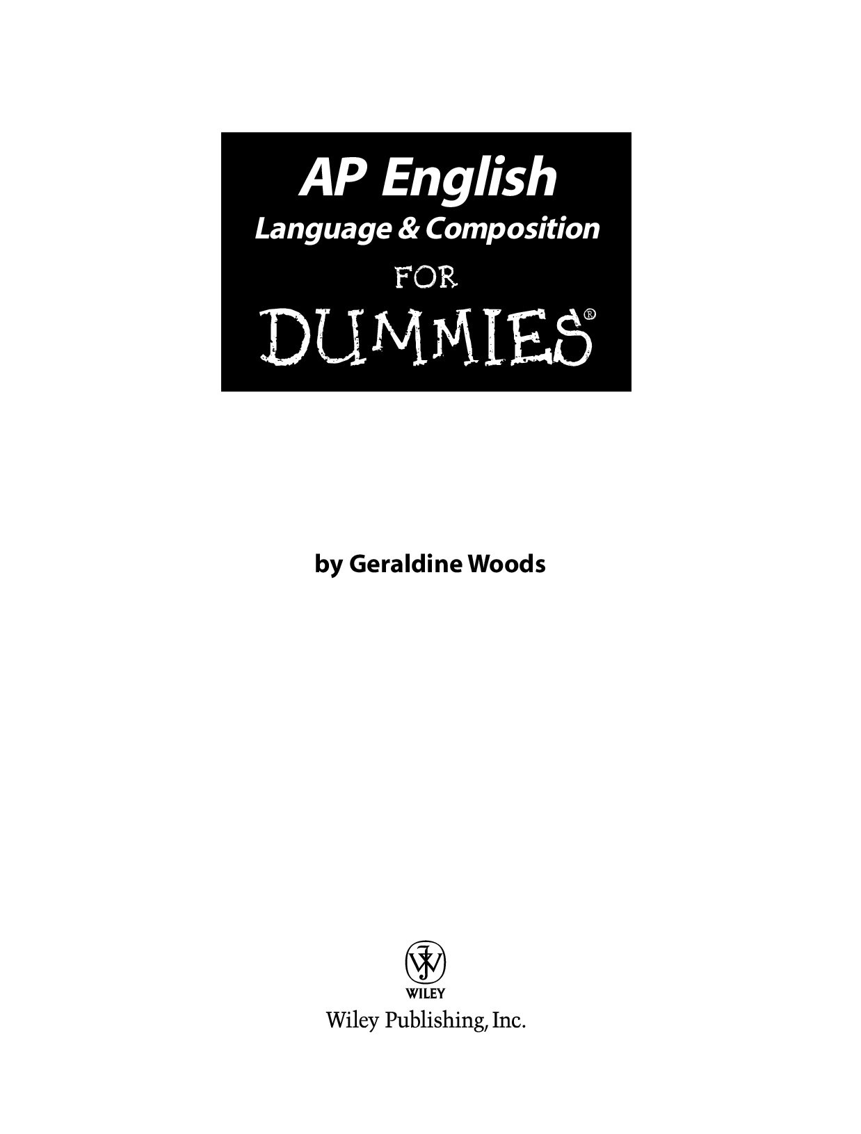 AP English Language & Composition for Dummies - Dummies Guide