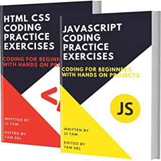 JAVASCRIPT AND HTML CSS CODING PRACTICE EXERCISES: Coding for Beginners