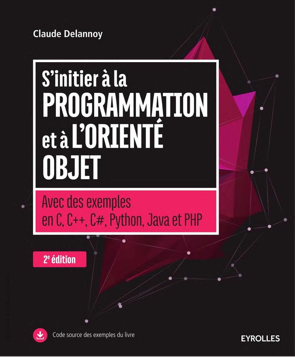 S'INITIALISER A LA PROGRAMMATION ORIENTE OBJET EYROLLES