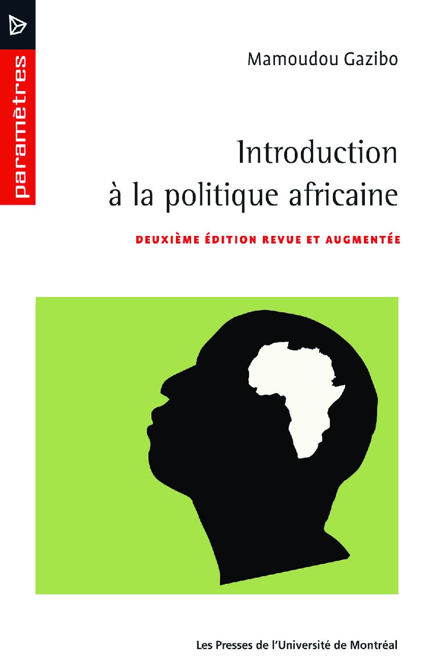 Introduction À La Politique Africaine (Mamoudou Gazibo) (z-library.sk, 1lib.sk, z-lib.sk)
