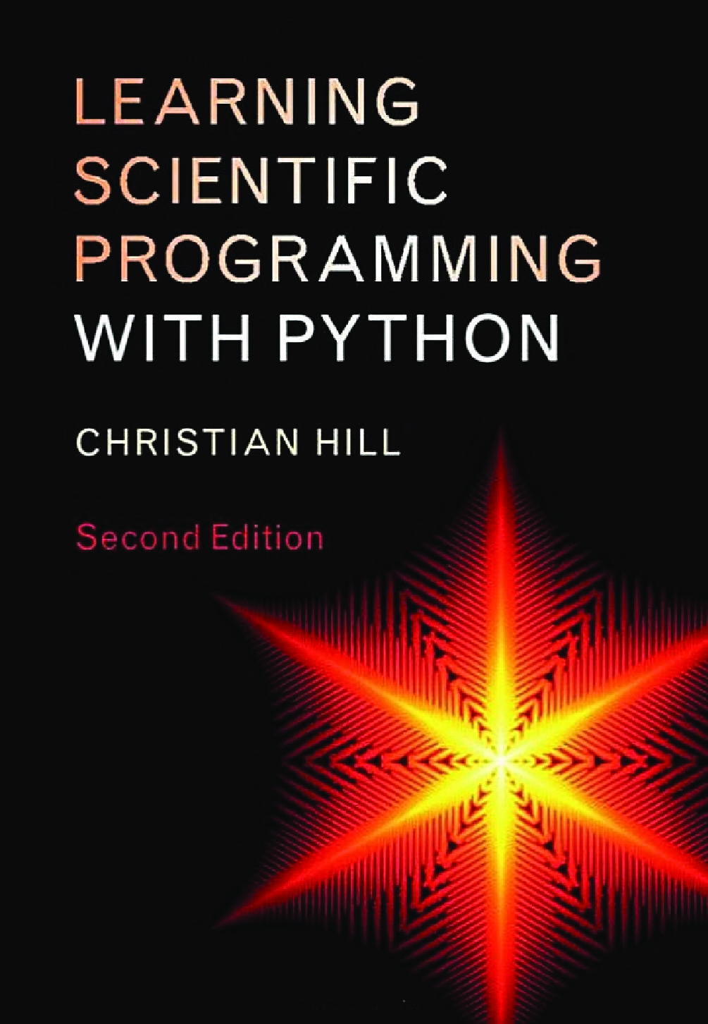 Learning Scientific Programming with Python (Christian Hill) (z-library.sk, 1lib.sk, z-lib.sk)