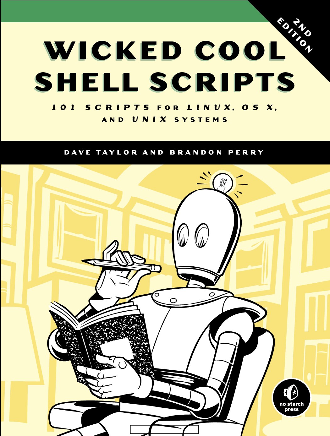 Wicked Cool Shell Scripts 101 Scripts for Linux, OS X, and UNIX Systems (Dave Taylor, Brandon Perry) (z-library.sk, 1lib.sk, z-lib.sk)