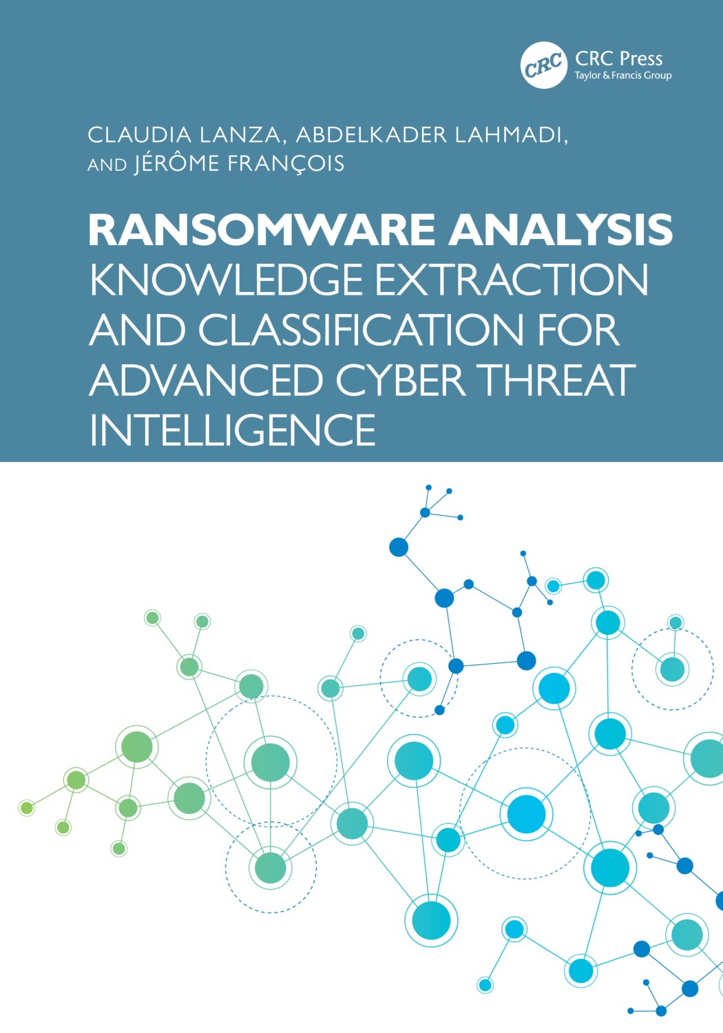 Ransomware Analysis: Knowledge Extraction and Classification for Advanced Cyber Threat Intelligence