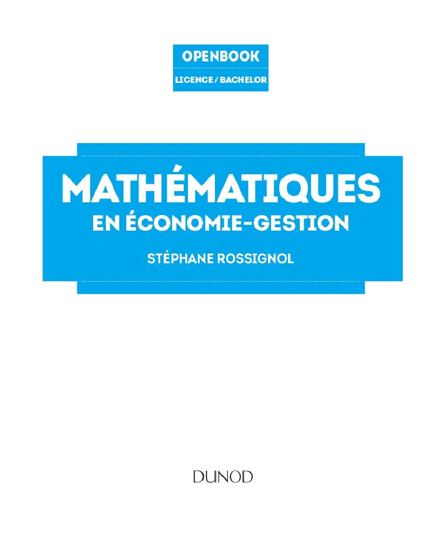 Mathématiques en économie-gestion (Stéphane Rossignol) (z-library.sk, 1lib.sk, z-lib.sk)