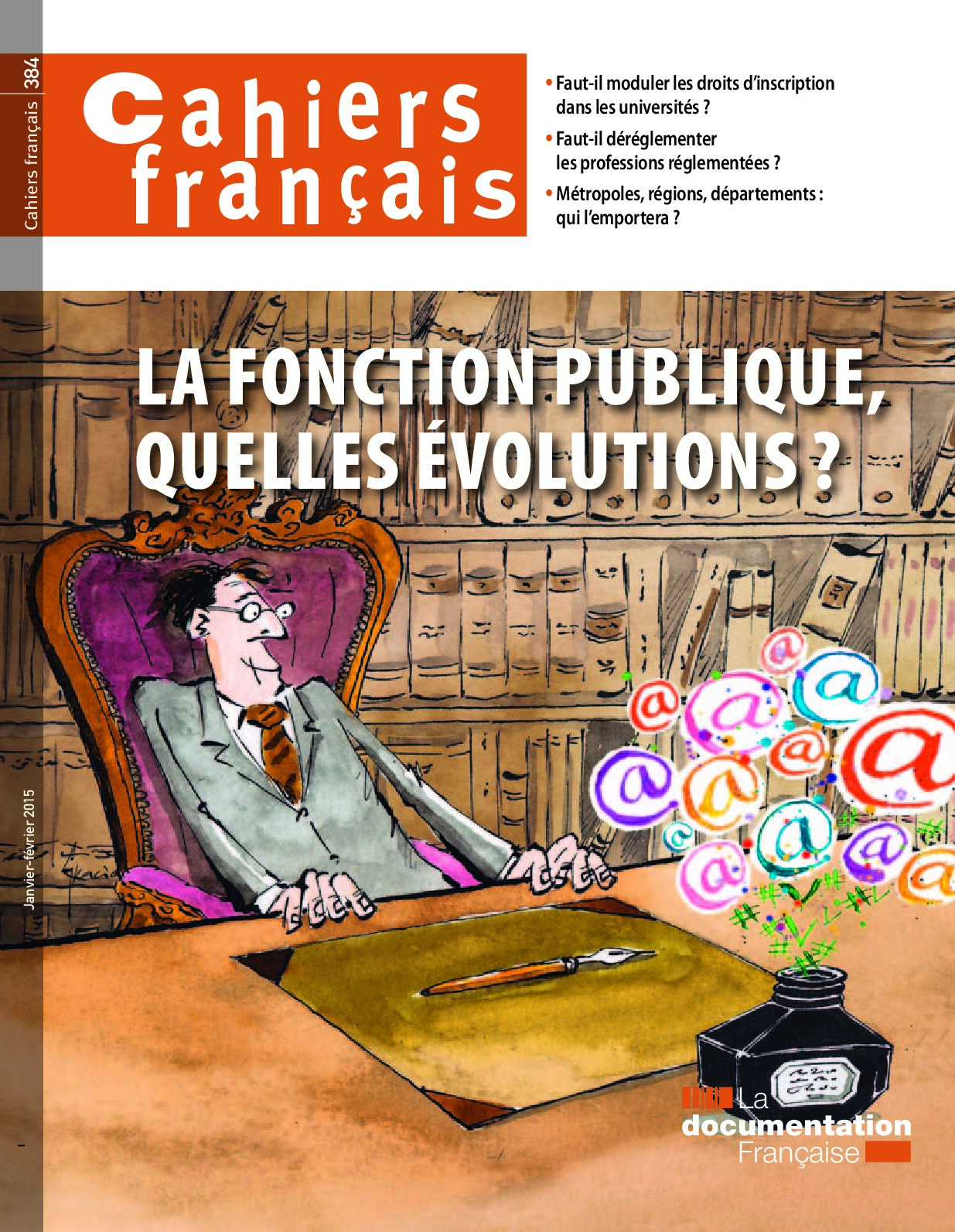 Cahiers Français 384 : La fonction publique, quelles évolutions ?