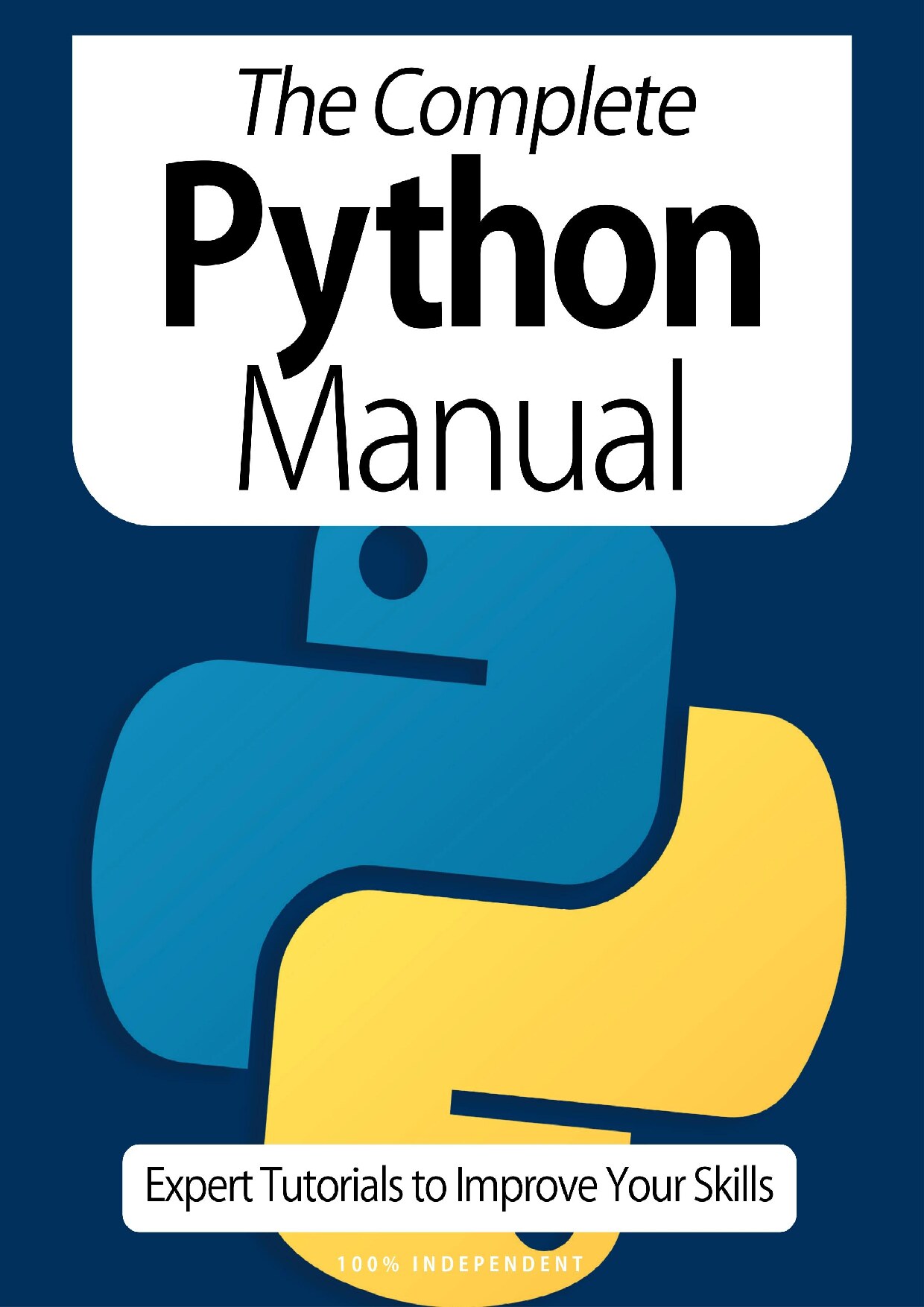 The Complete Python Manual Expert Tutorials To Improve Your Skills October 2020 The Complete Python Manual Z-Library