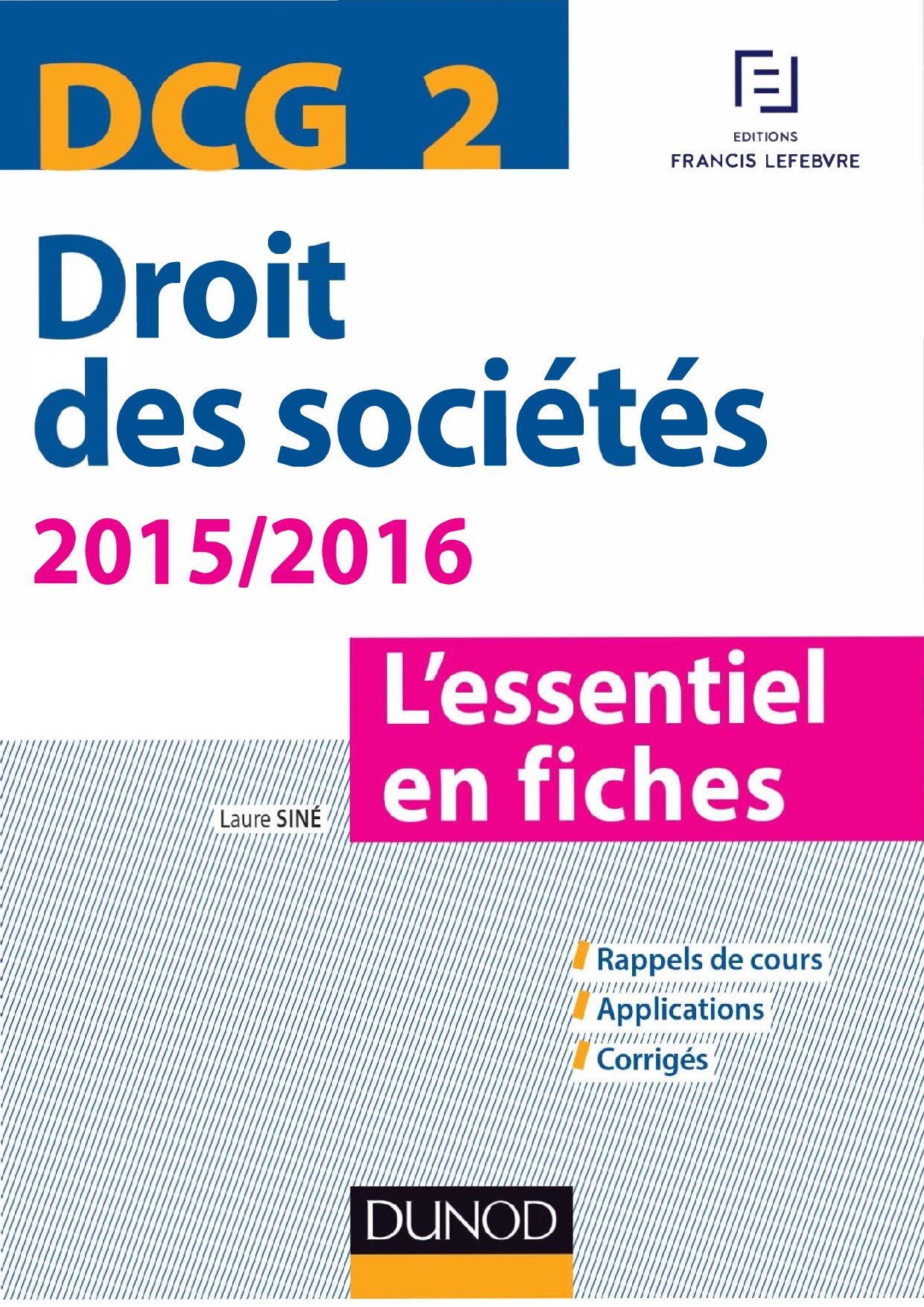 Droit des sociétés 2015-2016 l'essentiel en fiches dunod