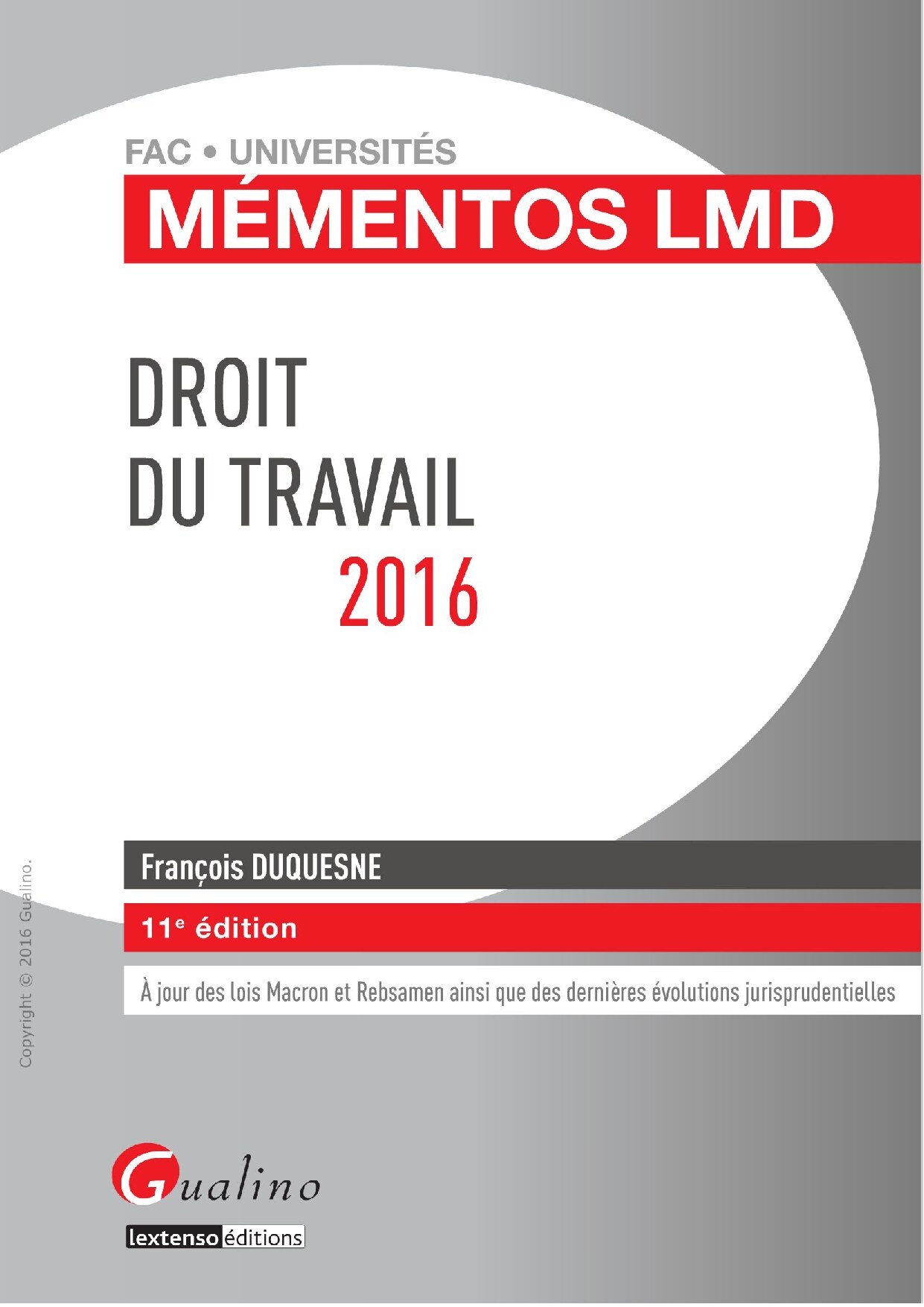 Droit du travail 2016 gualino