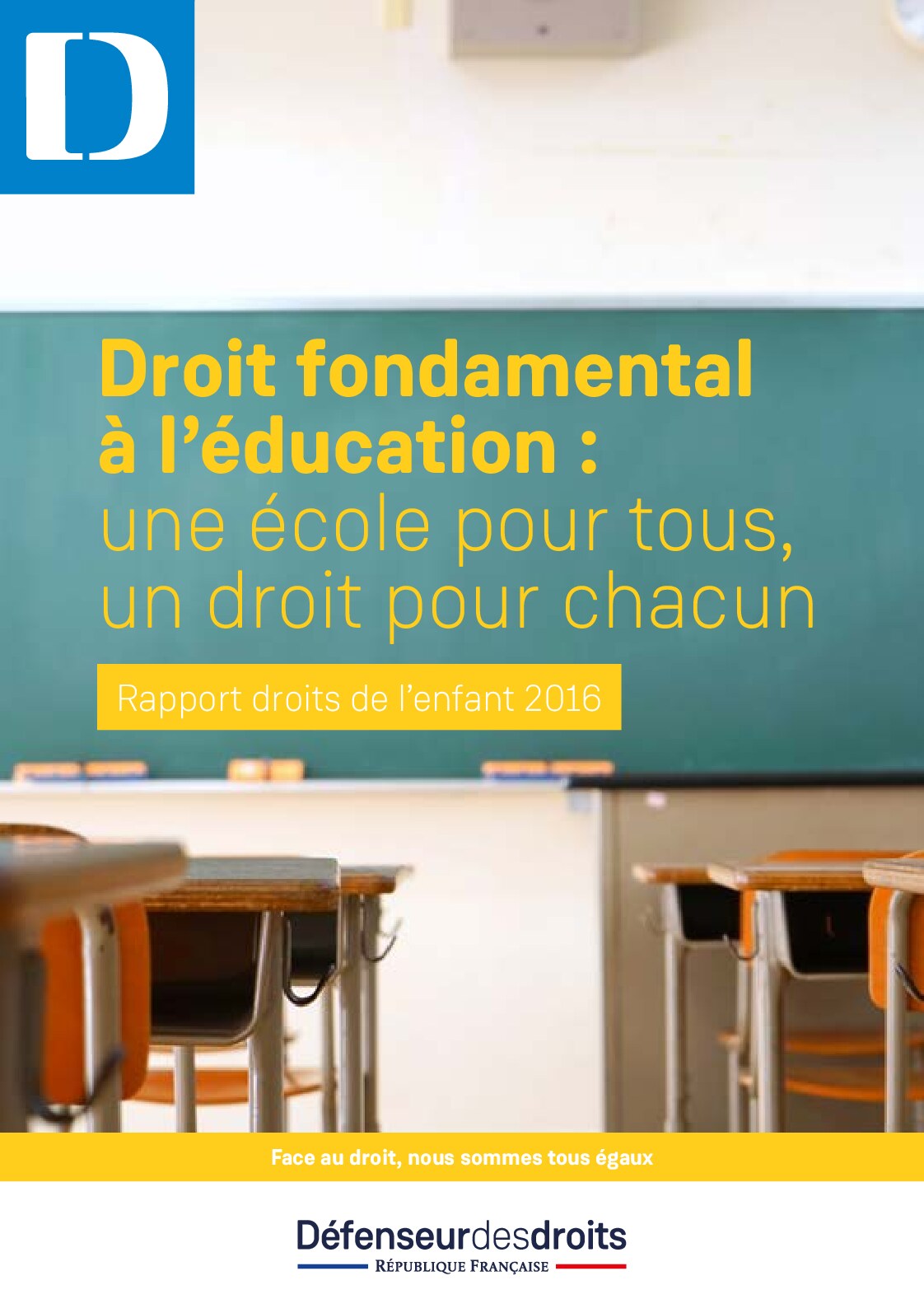 Droit fondamental à l'éducation : une école pour tous, un droit pour chacun