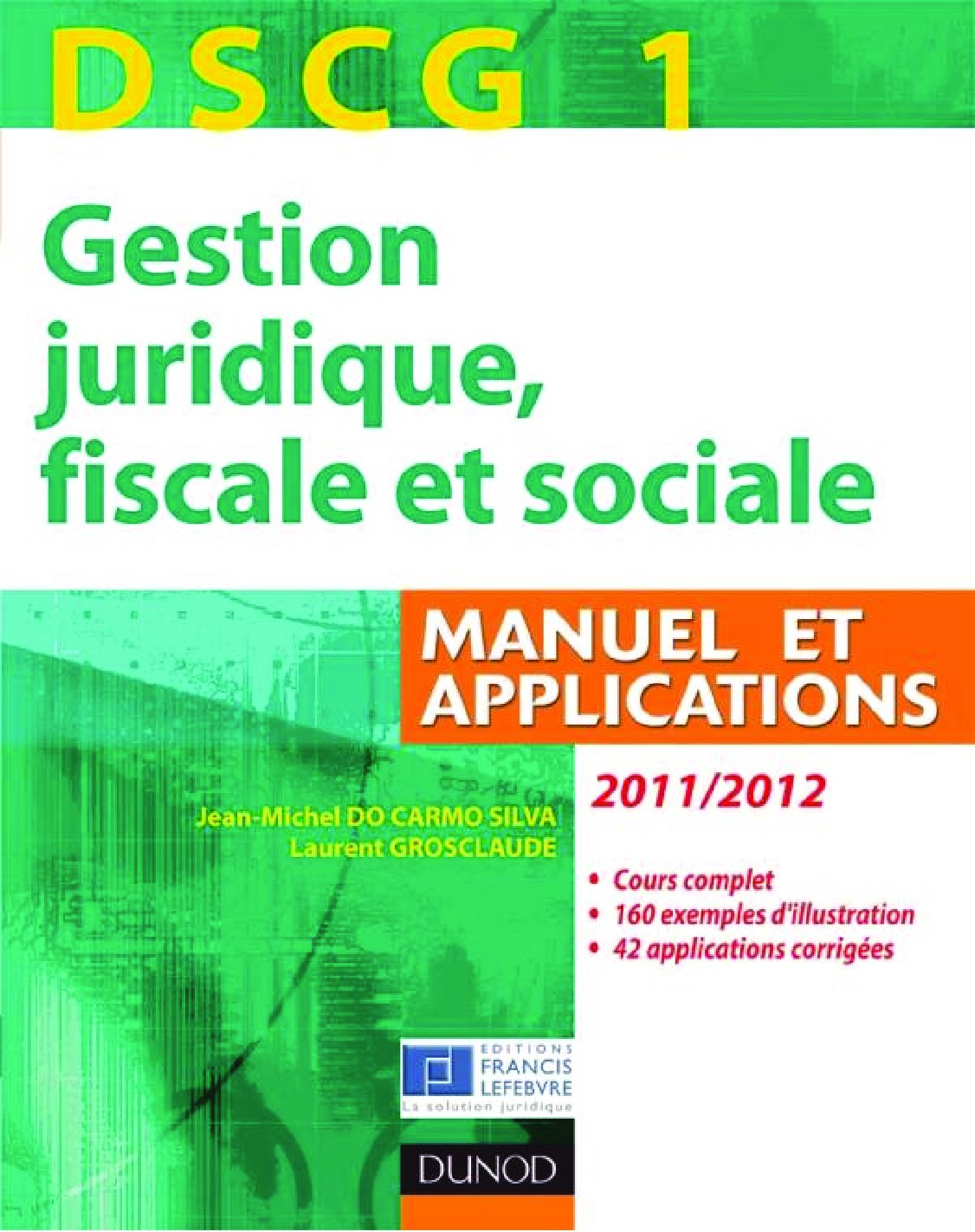 DSCG1 Gestion juridique, fiscale et sociale