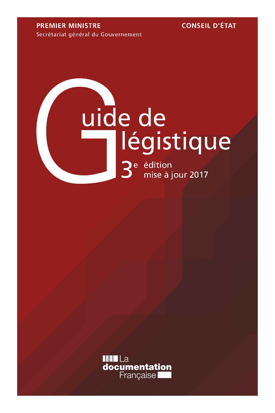 Guide de légistique (3e édition, mise à jour 2017)