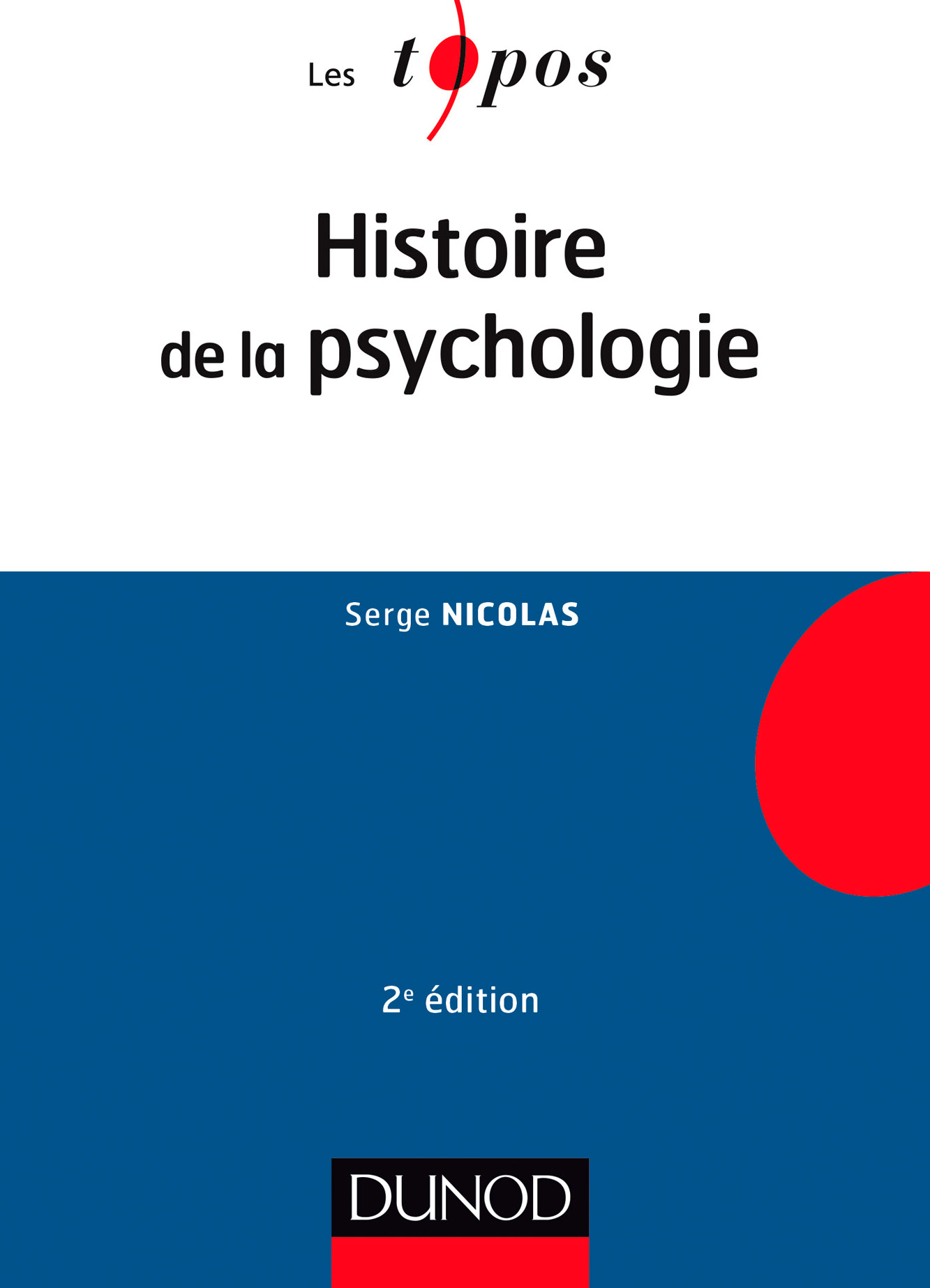 Histoire de la psychologie (2e éd)