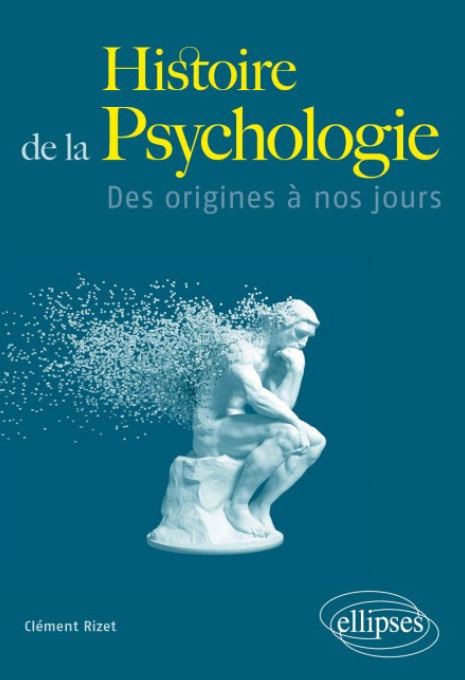 Histoire de la Psychologie - Des origines à nos jours