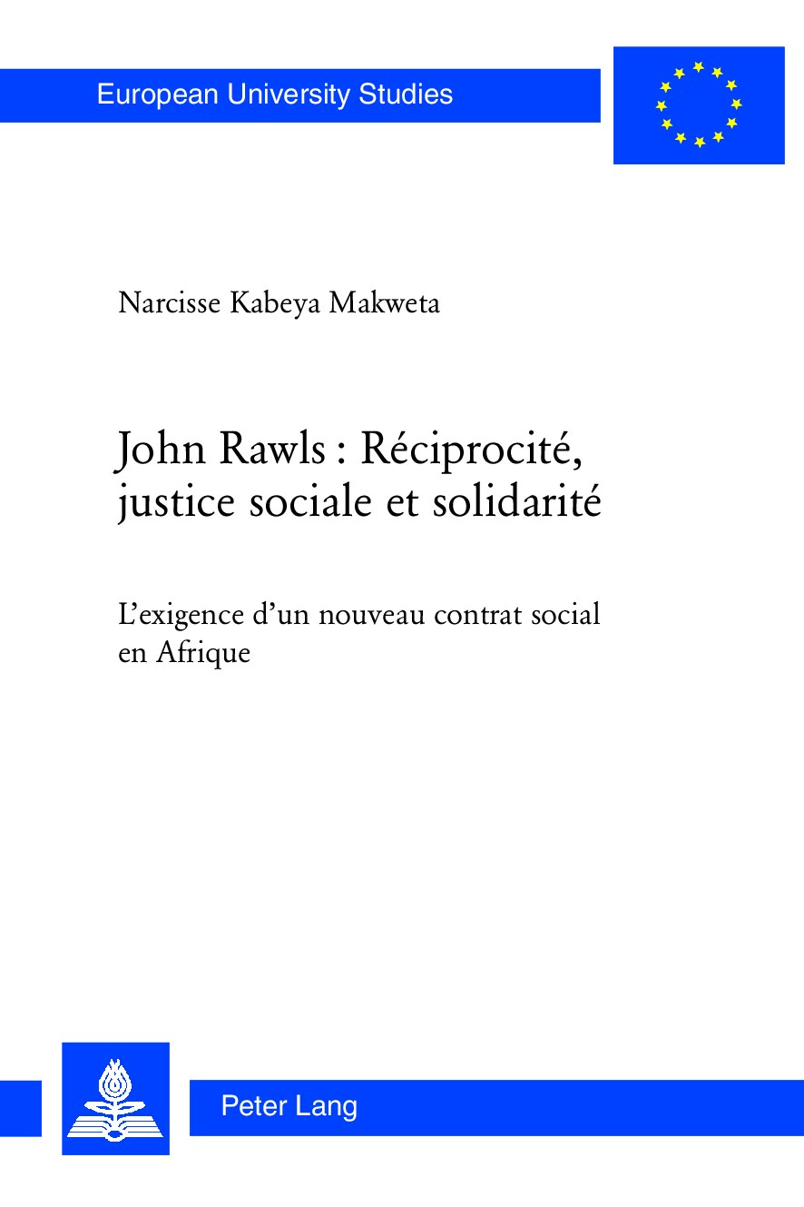 John Rawls. Réciprocité, justice sociale et solidarité
