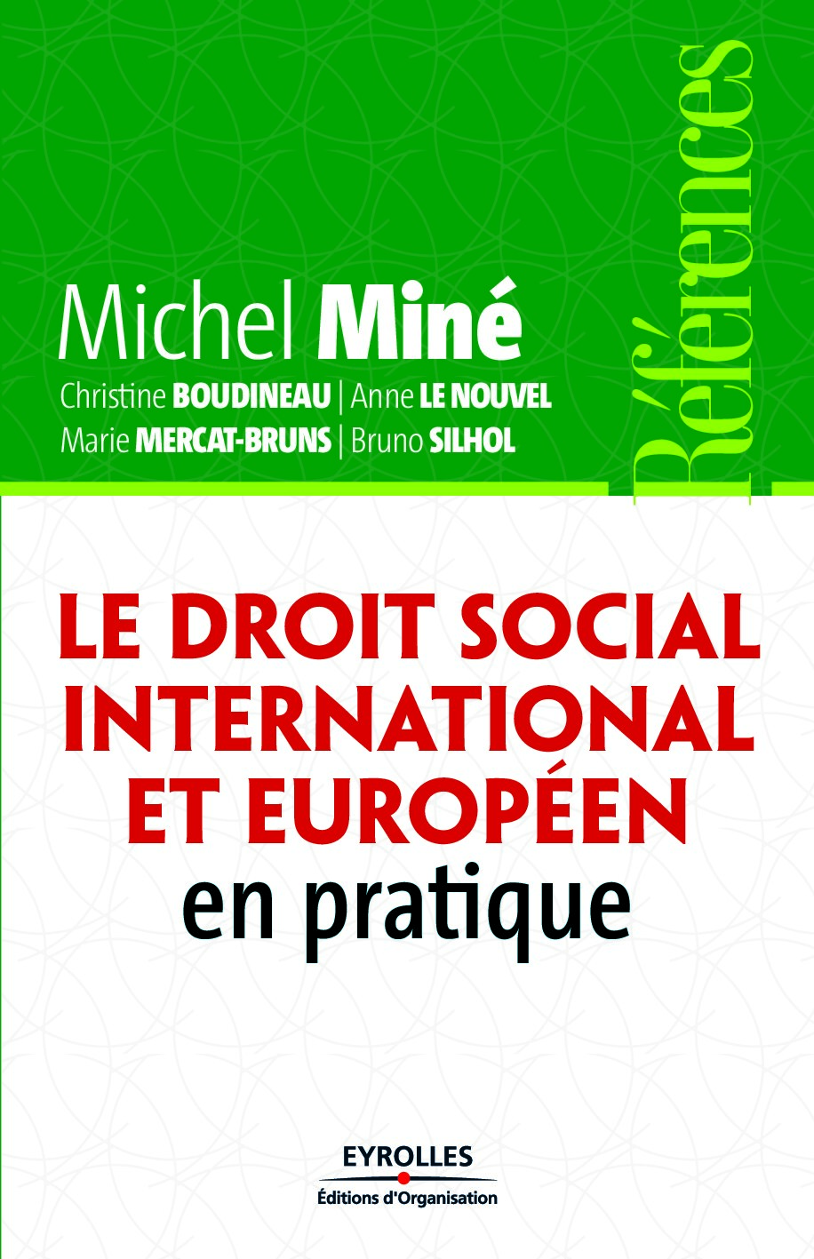 Le droit social international et européen en pratique