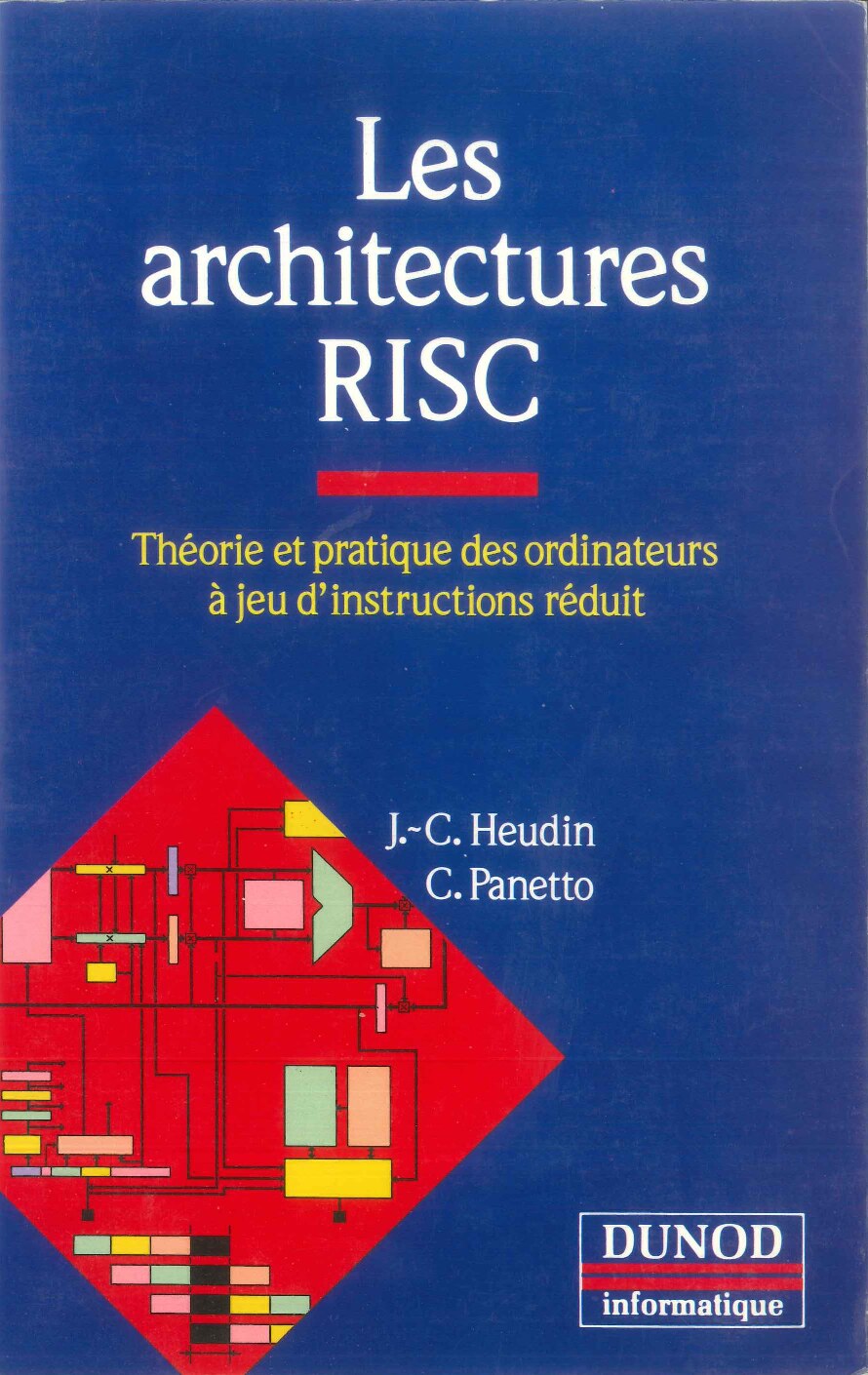 Les Architectures RISC theorie et pratique - Inconnu