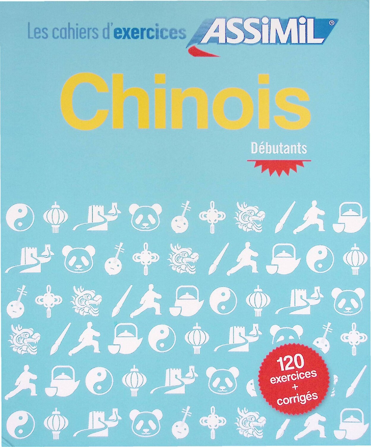 Les cahiers dexercices Assimil Chinois Dé - Inconnu