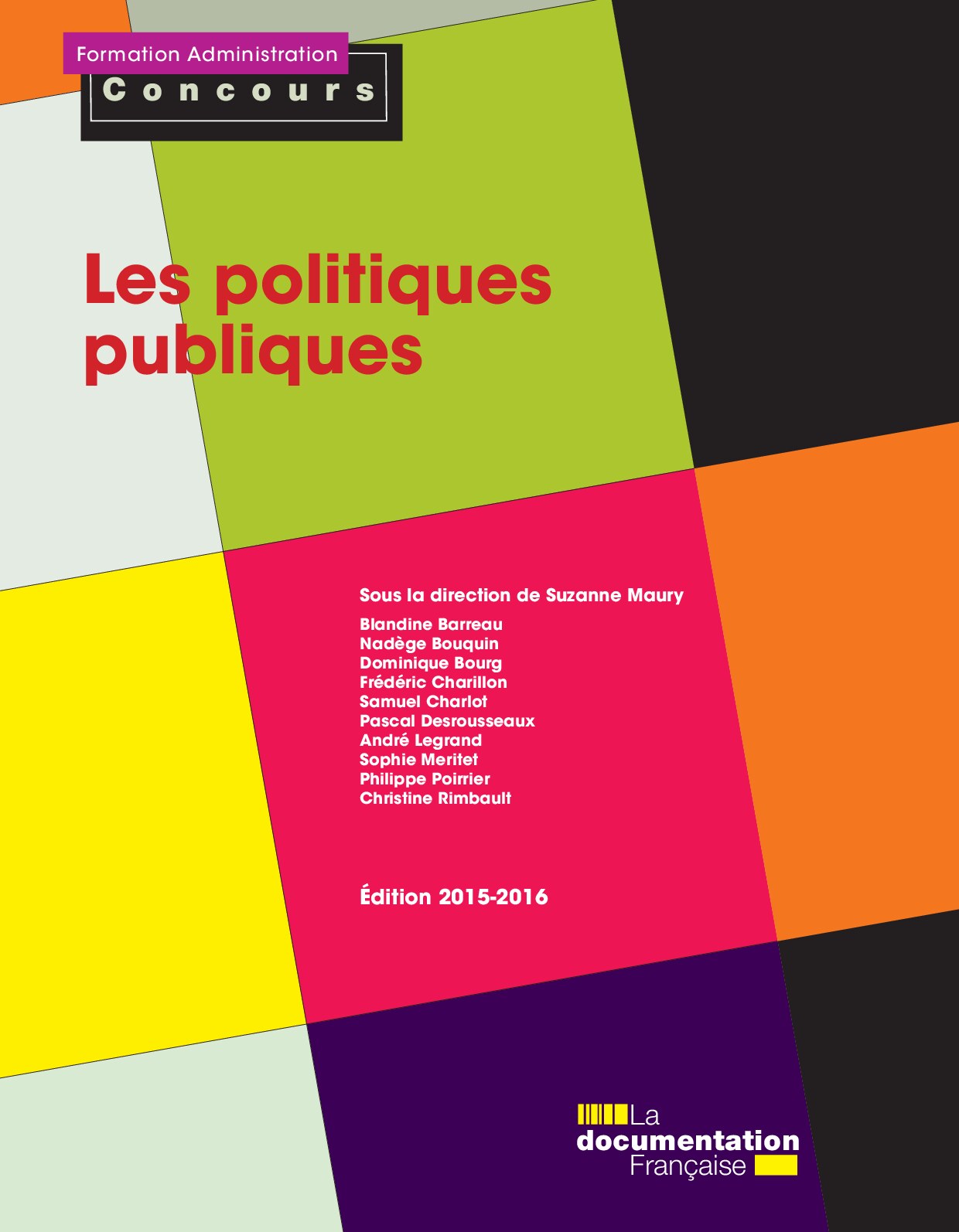 Les politiques publiques. 